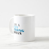 MUG JE SUIS UNE FEMME TRÈS FORTE (Devant gauche)