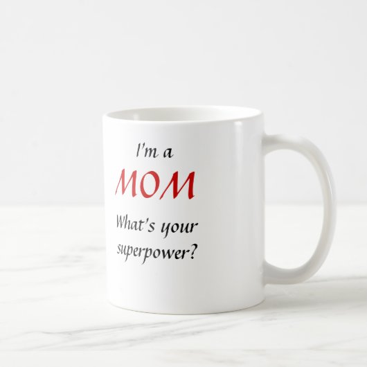Mug Je suis une MAMAN (Droite)