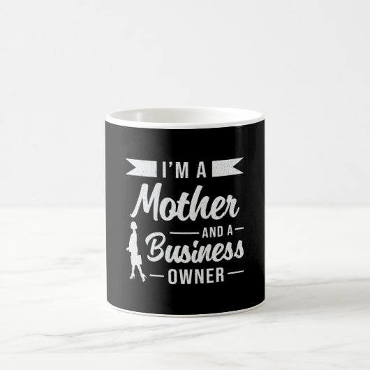 Mug Je suis une mère et un chef de la direction (Centre)