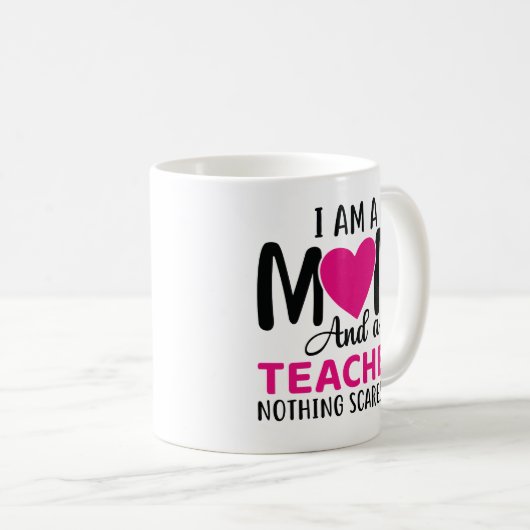 Mug Je Suis Une Mère Et Un Enseignant (Devant droit)