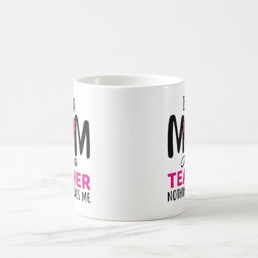 Mug Je Suis Une Mère Et Un Enseignant (Centre)