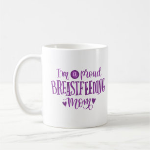 Mug je suis une mère fière qui allaite