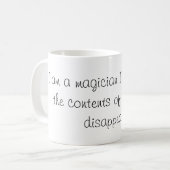 Mug Je suis une plaisanterie de magicien (Devant gauche)