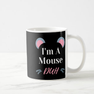 Mug Je suis une souris Duh Costume d'Halloween facile