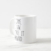 Mug Je suis venu. J'ai vu. Je l'ai rendue maladroite. (Devant gauche)