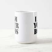 Mug Je suis votre patron. Coutume (Centre)