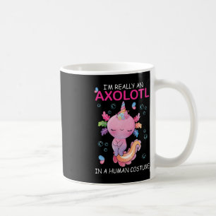 Mug Je suis vraiment un Axolotl dans un costume humain