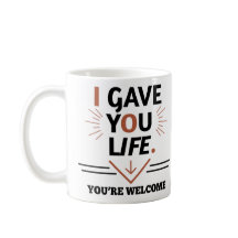 Je t'ai donné la vie Fête des Mères