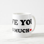 Mug Je t'aime autant Bras ouverts (Devant droit)