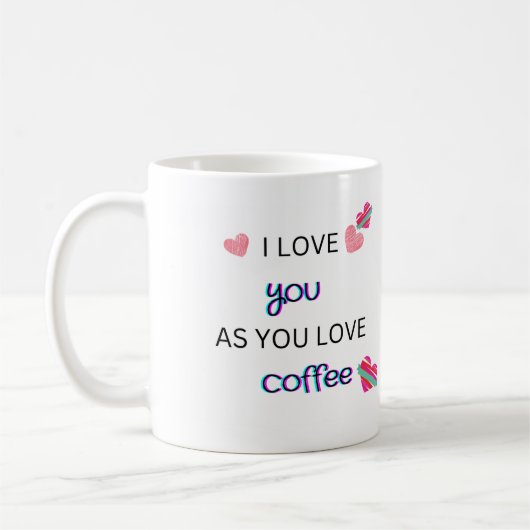 Mug Je t'aime comme tu aimes le café (Gauche)
