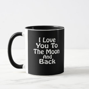 Mug Je t'aime jusqu'à la lune et retour Amour intempor
