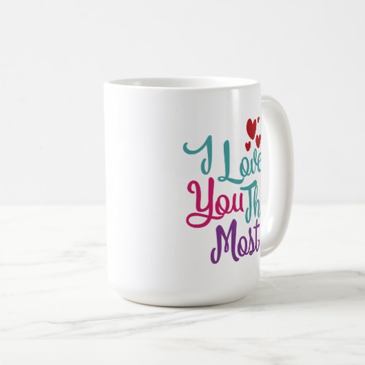 Mug Je T'Aime Le Plus (Devant droit)