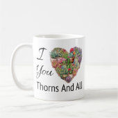 Mug Je T'Aime Les Épines Et Tout (Gauche)