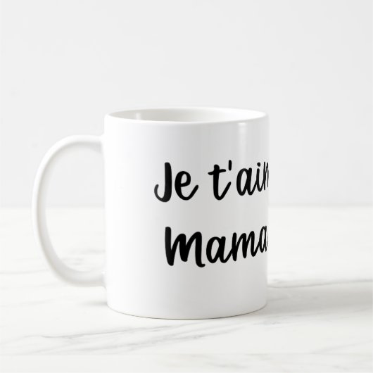 Mug Je t'aime Maman (Gauche)