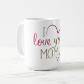Mug Je t'aime maman (Devant gauche)