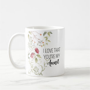 Mug Je T'aime Parce que Tu Es Ma Tante Fleurale