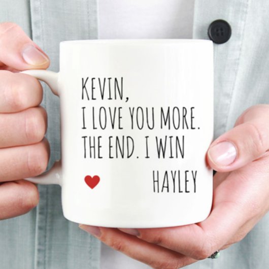 Mug Je T'Aime Plus La Fin Je Gagne Valentines Jour