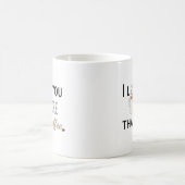 Mug Je t'aime plus que le café (Centre)