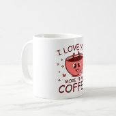 Mug Je t'aime plus que le café (Devant gauche)