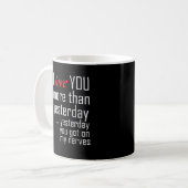 Mug Je t'aime plus qu'hier Conception romantique (Devant gauche)