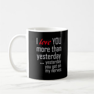 Mug Je t'aime plus qu'hier Conception romantique