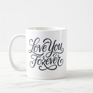 Mug Je t'aime pour toujours valentin