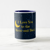 Mug Je t'aime sur la Lune et de retour (Centre)
