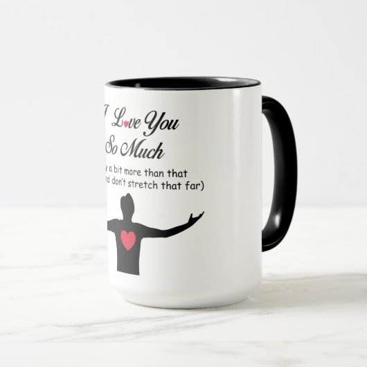 Mug Je T'Aime Tant (Devant droit)