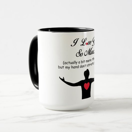 Mug Je T'Aime Tant (Devant gauche)