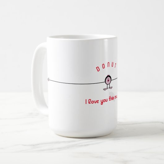 Mug Je t'aime tellement ! (Devant gauche)