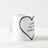 Mug Je t'aime tellement tellement (Devant gauche)