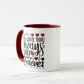 Mug JE T'AIME toujours et pour toujours (Devant gauche)