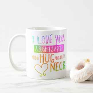 Mug Je t'aime un boisseau et un petit café