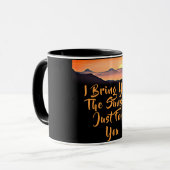 Mug Je T'Apporte Le Coucher De Soleil Juste Pour Toi.  (Devant gauche)