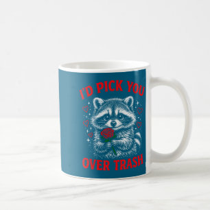 Mug Je te choisirais plutôt que des ordures drôle de S