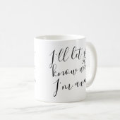 Mug Je te ferai savoir quand je serai réveillé (Devant droit)