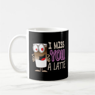 Mug Je te manque une latte