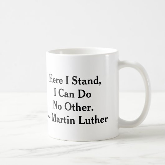 Mug Je tiens Martin Luther (Droite)