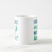 Mug Je Tire Comme Une Fille A Besoin D'Une Leçon (Centre)