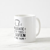 Mug Je tolère beaucoup de choses mais (Devant droit)