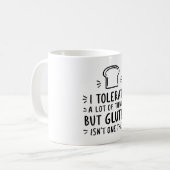 Mug Je tolère beaucoup de choses mais (Devant gauche)