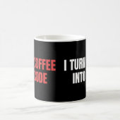 Mug Je Transforme Le Café En Code, Codeur Femme, Progr (Centre)