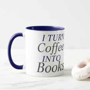 Mug Je transforme le café en livres
