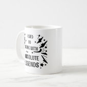 Mug Je travaillais avec des légendes absolues à la ret (Devant gauche)
