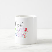 Mug Je travaille avec des légendes absolues (Centre)