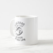 Mug Je travaille dur (Devant gauche)