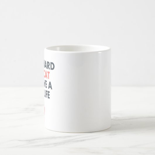 Mug Je Travaille Dur Citation De Chat Drôle Pour Les A (Centre)