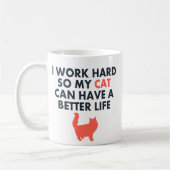 Mug Je Travaille Dur Citation De Chat Drôle Pour Les A (Gauche)