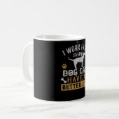 Mug Je travaille dur pour mon chien (Devant gauche)