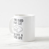 Mug Je Travaille Dur Pour Que Mon Chat Puisse Avoir Un (Devant gauche)